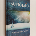 William Paul Young : Autiotalo : romaani - pikkukuva 1