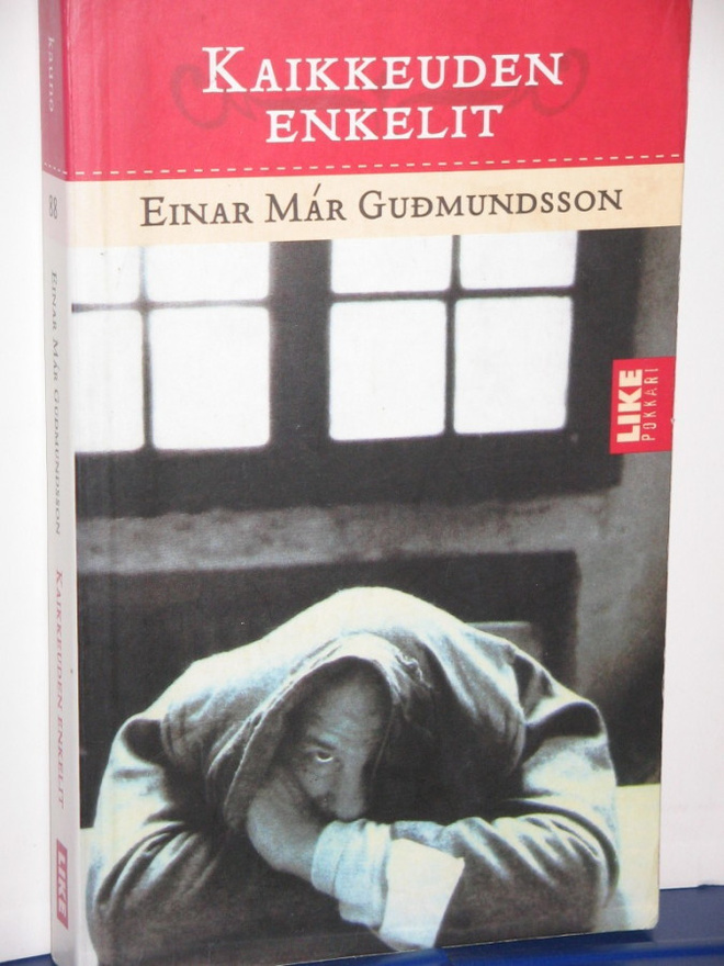Einar Mar Gudmundsson : KAIKKEUDEN ENKELIT