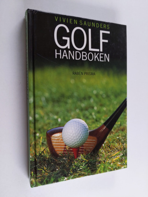 Vivien Saunders : Golfhandboken