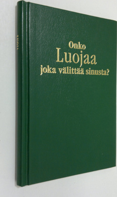 Onko Luojaa joka välittää sinusta