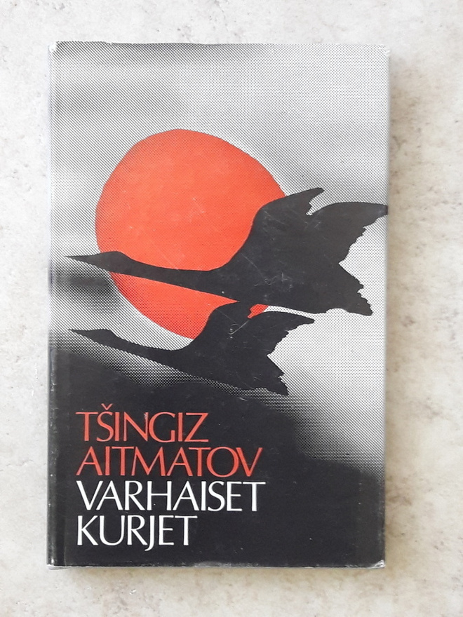 Tsingiz Aitmatov: Varhaiset kurjet, sid.