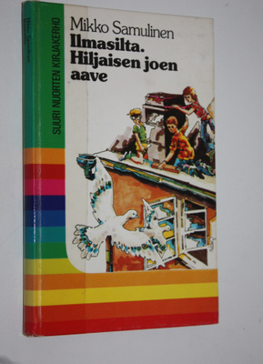 Mikko Samulinen : Ilmasilta ; Hiljaisen joen aave