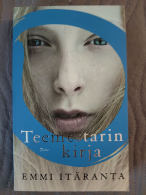 Emmi Itäranta: Teemestarin kirja