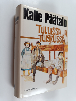 Kalle Päätalo : Tuulessa ja tuiskussa