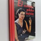 Kikka Seppä : Ei mitään pikku naisia - pikkukuva 1