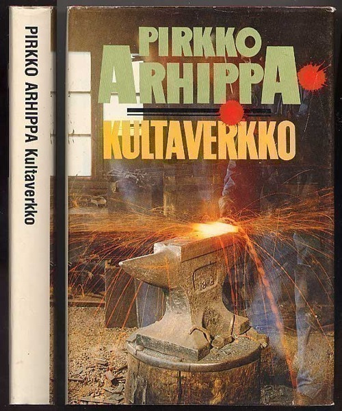 Arhippa, Pirkko: Kultaverkko (1982)