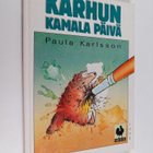 Paula Karlsson : Karhun kamala päivä - pikkukuva 1