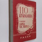 Aapeli Vuoristo : 110 kitaralaulua - pikkukuva 1
