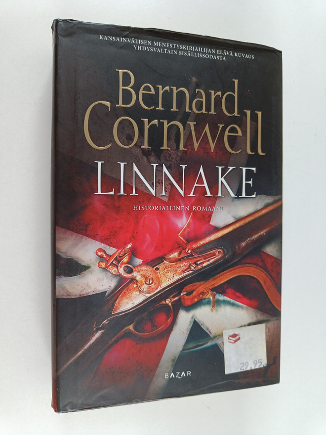 Bernard Cornwell : Linnake : historiallinen romaani