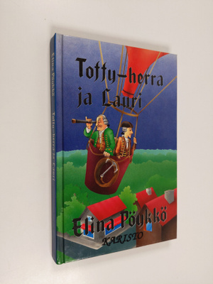 Elina Pöykkö : Toffy-herra ja Lauri