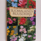 Pentti Alanko ym. : Suomalainen ruusukirja - pikkukuva 1