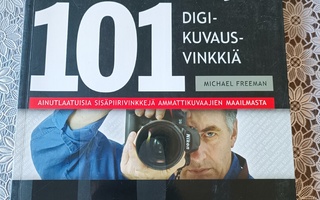 Mestarikuvaajan 101 Digikuvausvinkkiä