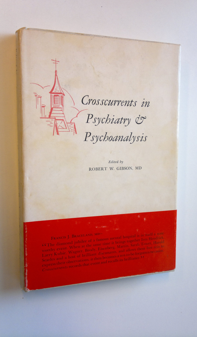 Robert W. (toim.) Gibson : Crosscurrents in psychiatry & ...