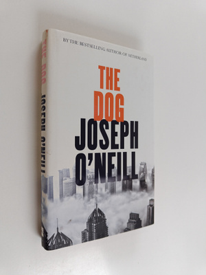 Joseph O'Neill : The dog
