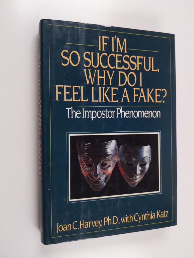 Cynthia Katz ym. : If I'm So Successful, why Do I Feel Li...