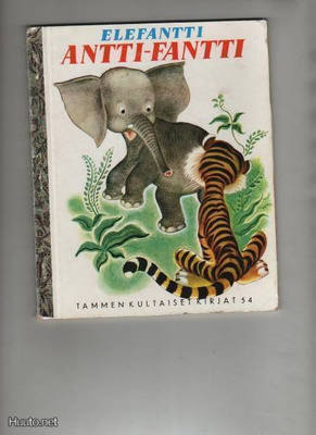 Tammen kultaiset kirjat 54: Elefantti Antti-Fantti, 1990, K3