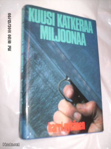 Harri Nykänen: Kuusi katkeraa miljoona (1.p. 1986) Sis.pk:t