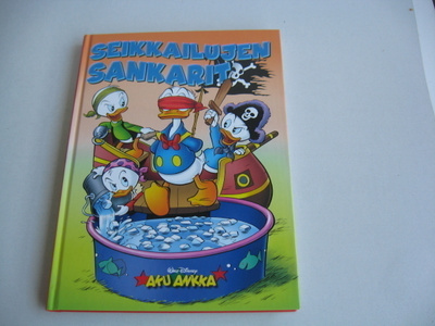 AKU ANKKA SEIKKAILUJEN SANKARIT V. 2007