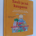 Sandrine Lambert : Sauli ja isä kaupassa : Kertomus piene... - pikkukuva 1