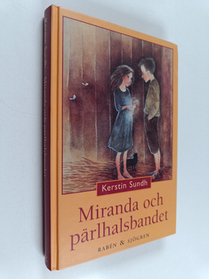 Kerstin Sundh : Miranda och pärlhalsbandet