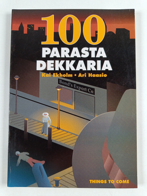 Kai Ekholm ym. : 100 parasta dekkaria : elämää suuremmat ...