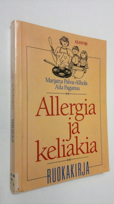 Marjatta Palva-Alhola : Allergia ja keliakia : ruokakirja