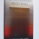 F. E. Sillanpää : F. E. Sillanpään ajatuksia - pikkukuva 1