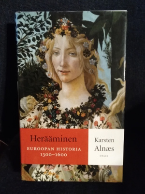 Karsten Alnaes: Herääminen -Euroopan historia 1300-1600-
