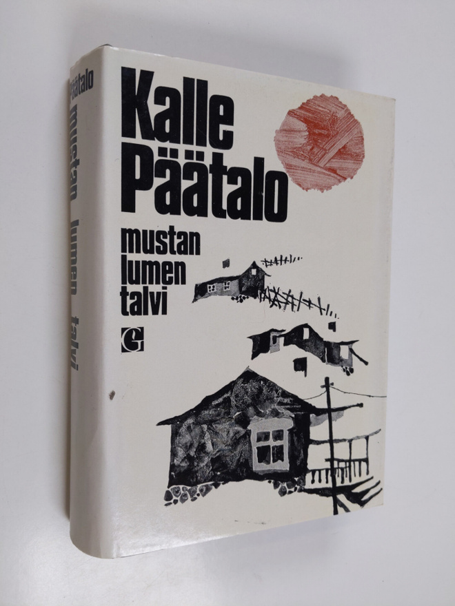 Kalle Päätalo : Mustan lumen talvi