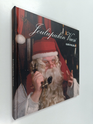 Kari Palsila : Joulupukin vuosi (signeerattu)