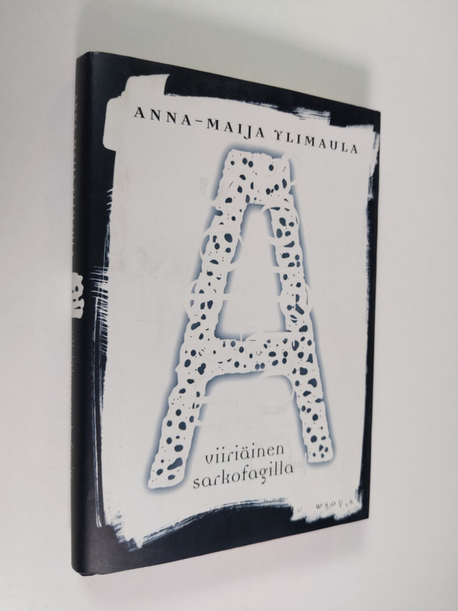 Anna-Maija Ylimaula : Viiriäinen sarkofagilla : kertomus