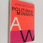 Atos Wirtanen : Politiska minnen - pikkukuva 1