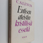 C. S. Lewis : Entisen ateistin kristillisiä esseitä - pikkukuva 1