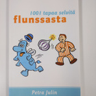 Petra Julin : 1001 tapaa selvitä flunssasta - pikkukuva 2