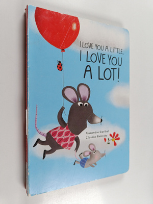 Alexandra Garibal : I love you a little, I love you a lot!