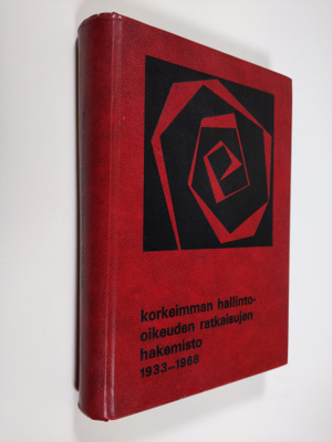 Pirkko ym. (Toim.) Valliniemi : Korkeimman hallinto-oikeu...