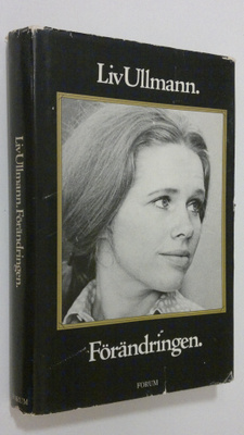 Liv Ullmann : Förändringen