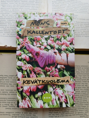 Mons Kallentoft - Kevätkuolema (pokkari)