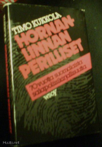 Timo Kukkola: Hornanlinnan perilliset (1.p.1980) Sis.pk:t