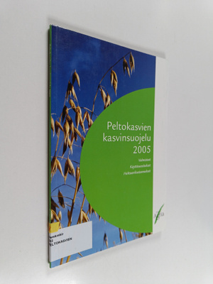Peltokasvien kasvinsuojelu 2005