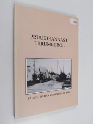Riitta Lindqvist : Pruukirannast Liirumkerol - Paimio seu...