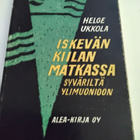 Iskevän kiilan matkassa kirja. - pikkukuva 1