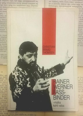 Rainer Werner Fassbinder: matka kohti valoa (nid.)