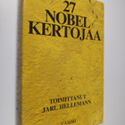 Jarl (toim.) Hellemann : 27 Nobel-kertojaa - pikkukuva 1