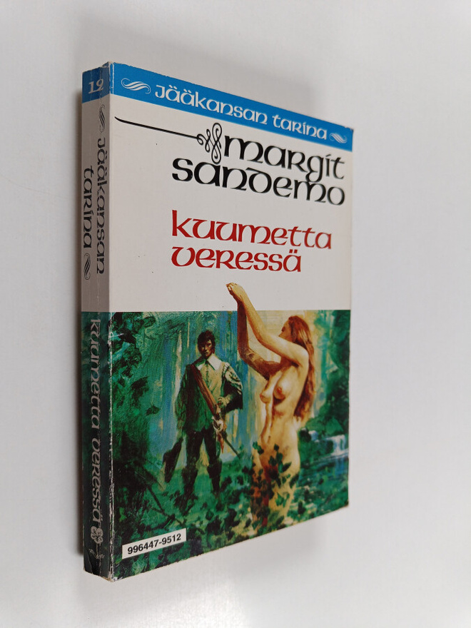 Margit Sandemo : Kuumetta veressä - Jääkansan tarina 12