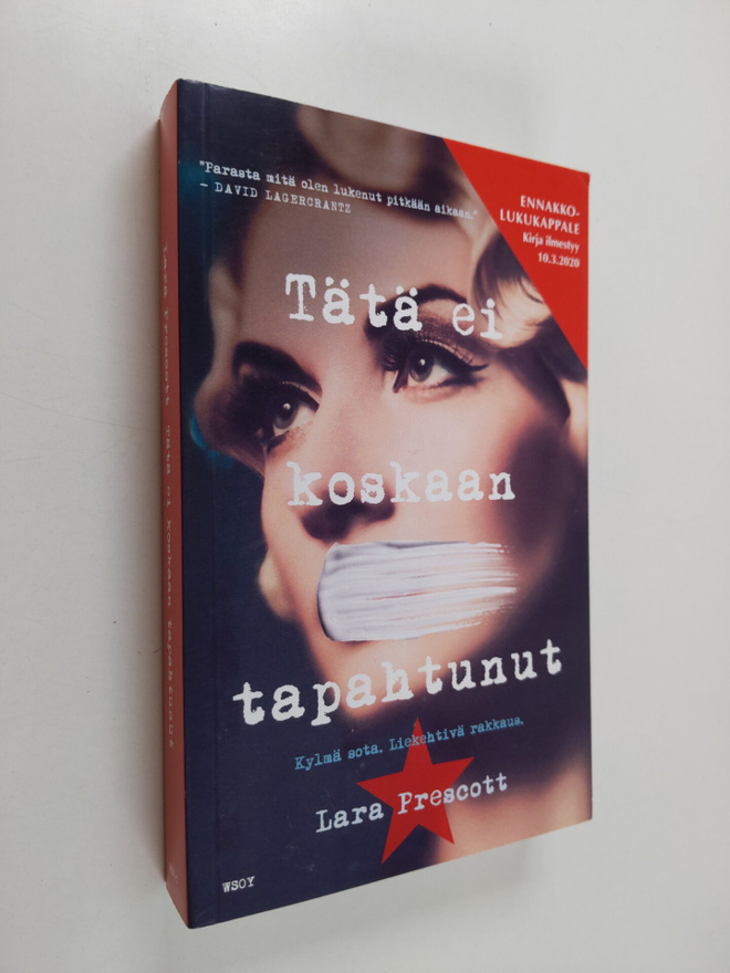 Lara Prescott : Tätä ei koskaan tapahtunut (näytekappale)