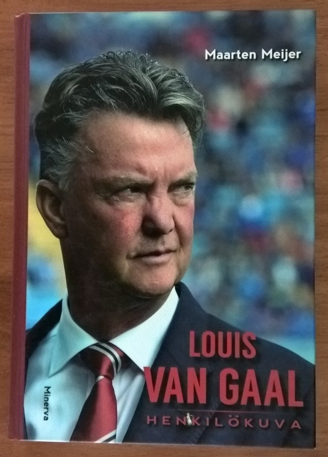 Maarten Meijer: Louis van Gaal - Henkilökuva