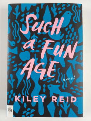 Kiley Reid : Such a Fun Age