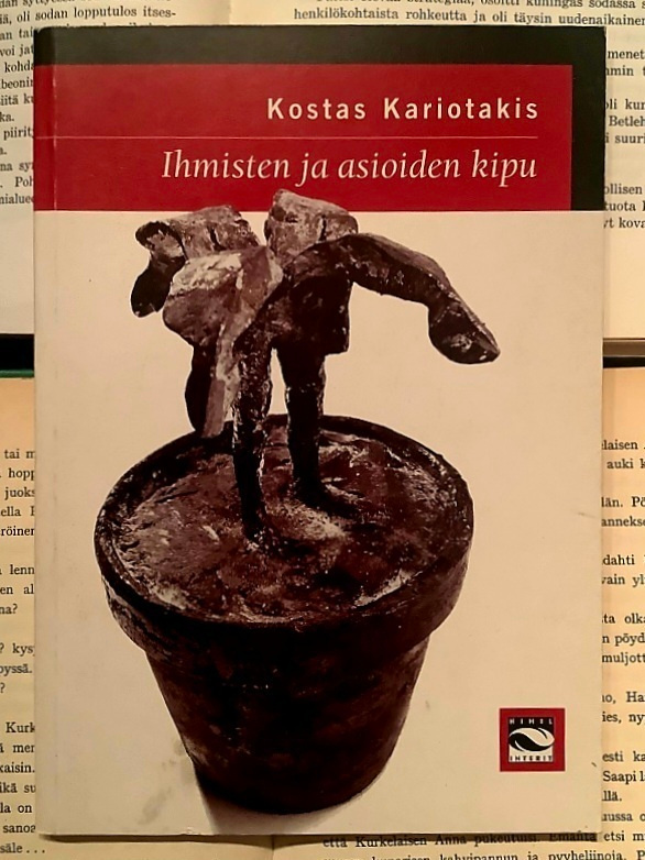 Kostas Kariotakis - Ihmisten ja asioiden kipu (nid.)