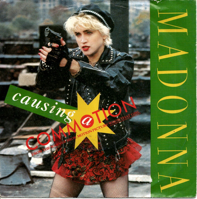 MADONNA: Causing A Commotion / Jimmy, Jimmy  7"kk